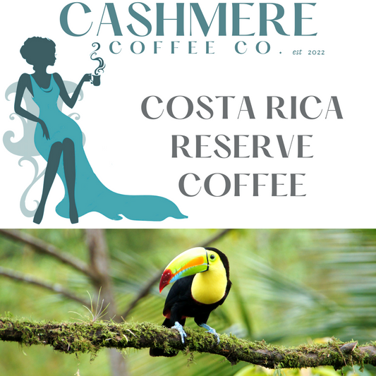 Costa Rica Reserve Coffee